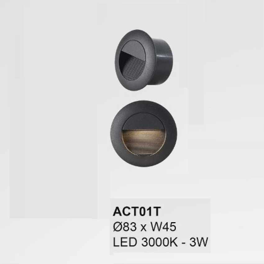 35 - ACT01T: Đèn âm tường/âm bậc cầu thang - KT: Ø83mm x W45mm - Đèn LED 3W ánh sáng vàng 3000K
