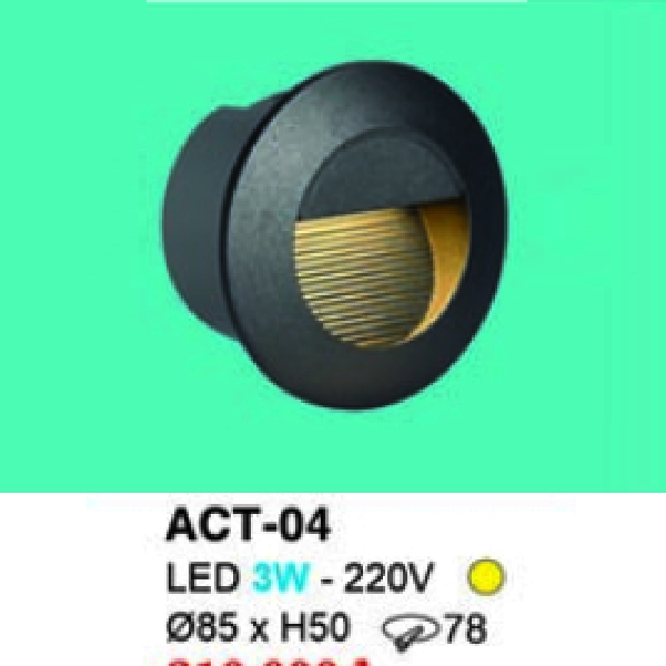 HF -  ACT - 04: Đèn âm tường/ âm bậc cầu thang - KT: Ø85mm x H50mm - Lổ khoét: Ø68mm - Đèn LED 3W , 220V ánh sáng vàng
