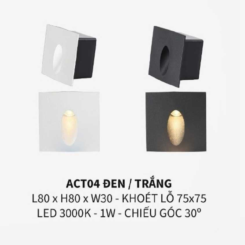 35 - ACT04 TRẮNG/ĐEN: Đèn âm tường/âm bậc cầu thang màu Trắng/Đen - KT: L80mm x W30mm x H80mm -  Lổ khoét: 75mm x 75mm - Đèn LED 1W ánh sáng vàng