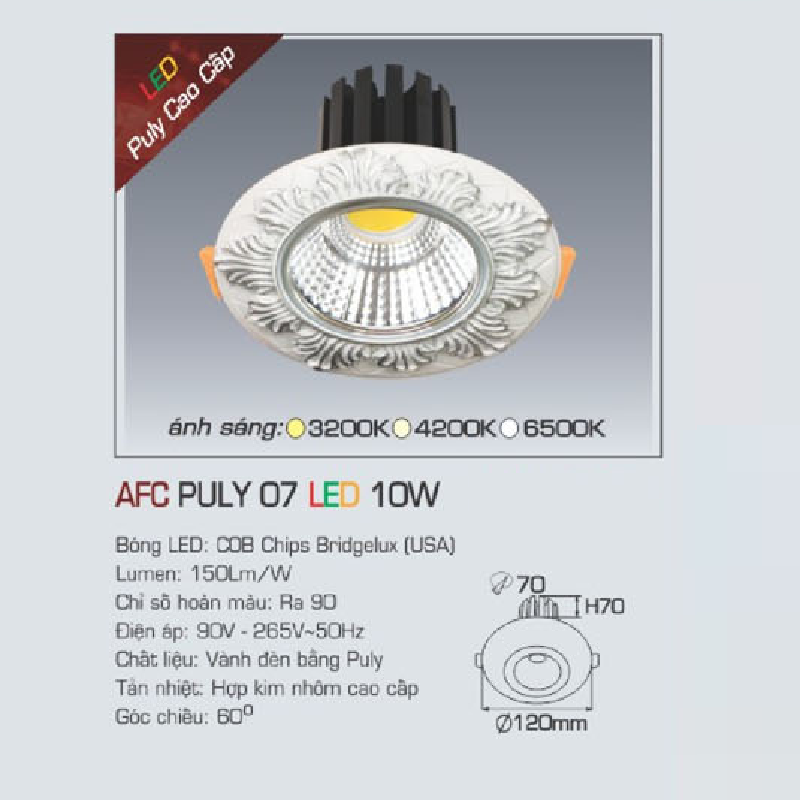 AFC PULY 07 LED 10W: Đèn LED âm trần 10W - KT: Ø120mm x H70mm - Lổ khoét: Ø70mm - Ánh sáng trắng/vàng/trung tính