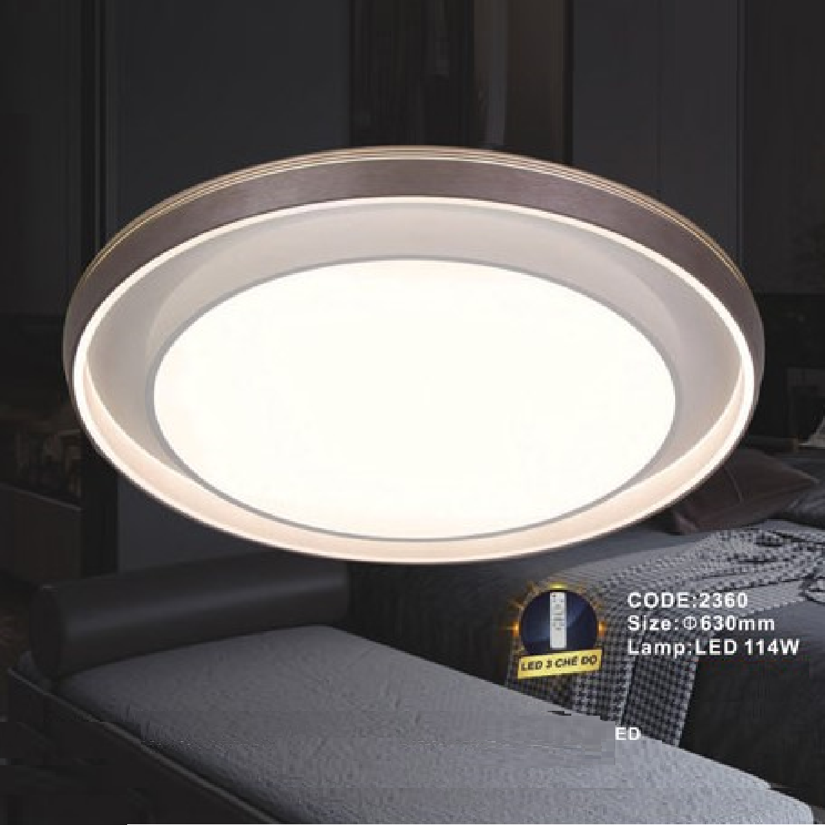 CODE: 2360: Đèn áp trần LED - KT: Ø630mm - Đèn LED 114W ánh sáng đổi 3 màu