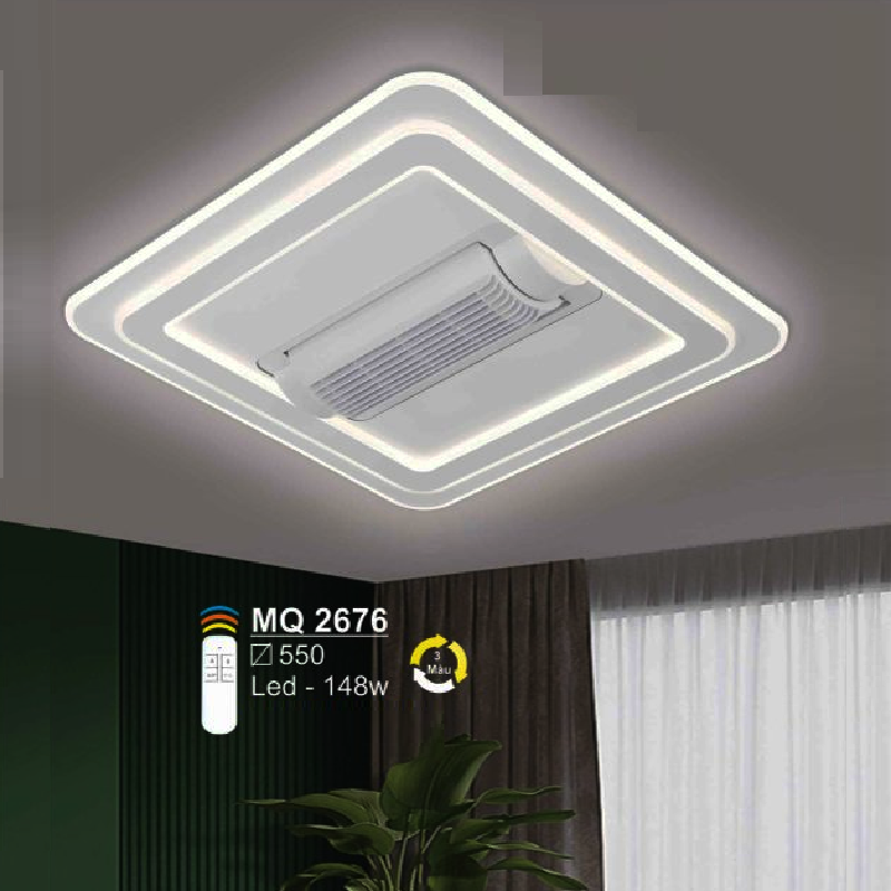 MQ 2676: Quạt trần đèn LED không cánh vuông - KT: L550mm  x W550mm - Đèn LED 148W ánh sáng đổi 3 màu