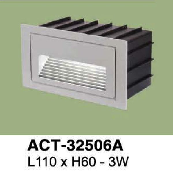 VE - ACT - 32506A: Đèn âm tường/âm bậc cầu thang - KT: L110mm x H60mm - Đèn LED 3W ánh sáng vàng