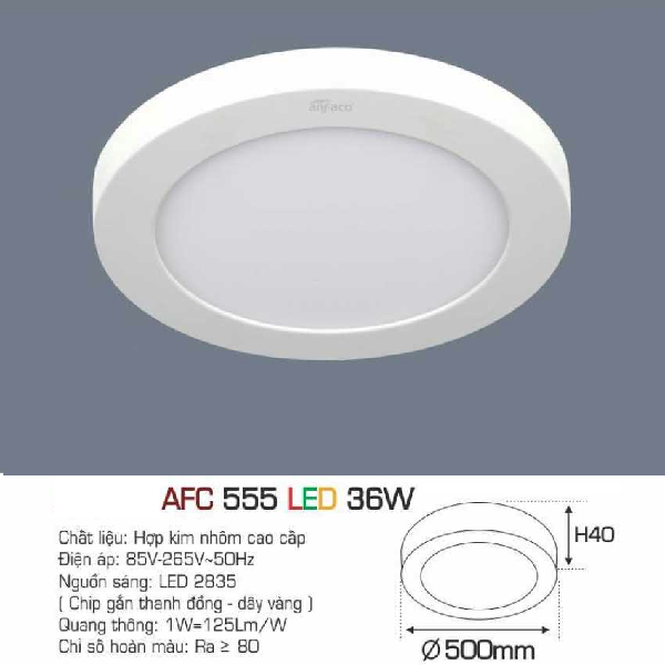 AFC 555 LED 36W: Đèn LED ốp nổi 36W - KT: Ø500mm x H40mm - Ánh sáng trắng/ vàng