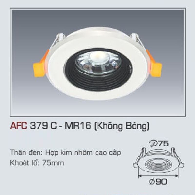 AFC 379 C - MR16: Bộ gọng đèn LED sử dụng bóng MR16