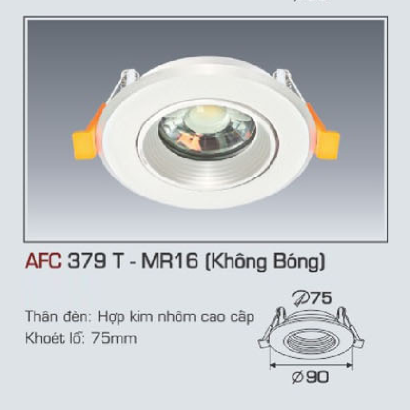 AFC 379 T - MR16: Bộ gọng đèn LED sử dụng bóng MR16