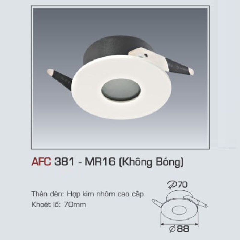 AFC 381 - MR16: Bộ gọng đèn LED sử dụng bóng MR16