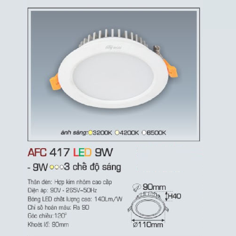 AFC 417 LED 9W: Đèn LED âm trần 9W, 1 chế độ ánh sáng(vàng/trung tính/trắng)