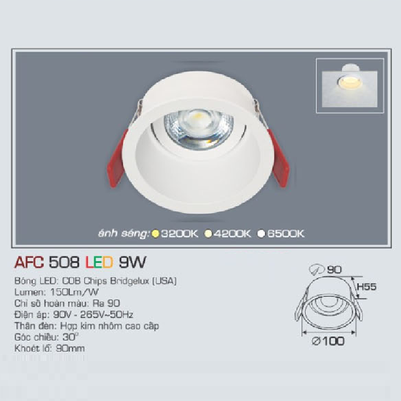 AFC 508 LED 9W: Đèn LED âm trần chiếu điểm 9W, 1 chế độ ánh sáng ( vàng/trung tính/trắng)