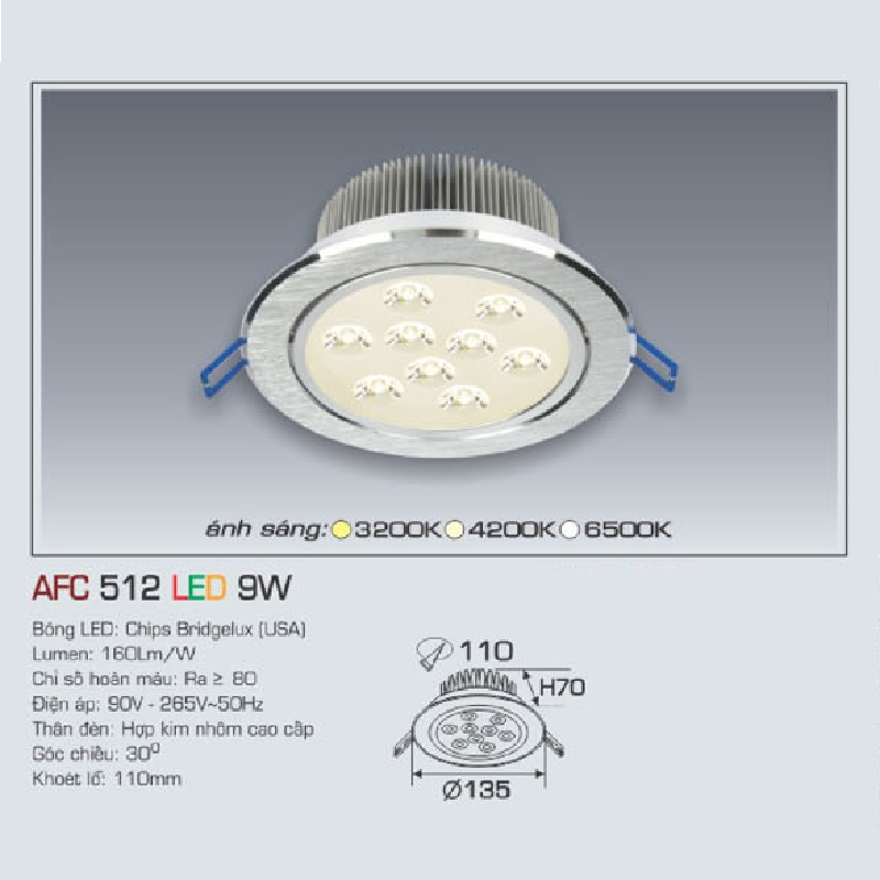 AFC 512 LED 9W: Đèn LED âm trần 9W, 1 chế độ ánh sáng (vàng / trung tính/trắng)