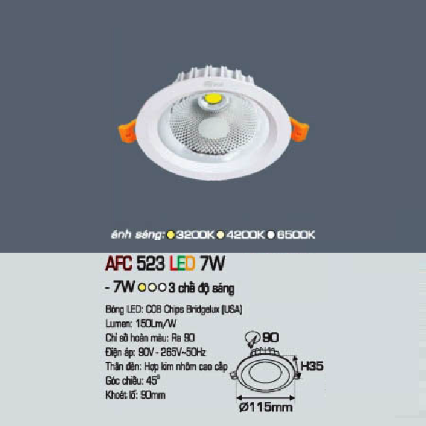 AFC 523 LED 7W: Đèn LED chiếu điểm âm trần 7W - KT: Ø115mm x H35mm - Lổ khoét: Ø90mm - Ánh sáng vàng/trung tính/trắng