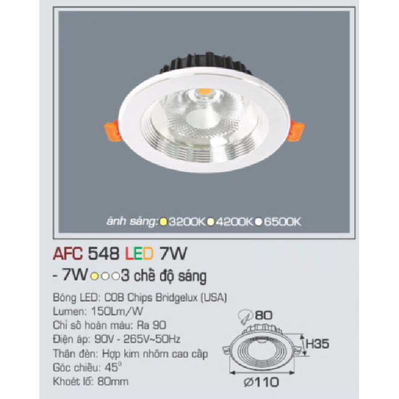 AFC 548 LED 7W: Đèn LED âm trần 7W 1 chế độ ánh sáng ( vàng/trung tính/trắng)