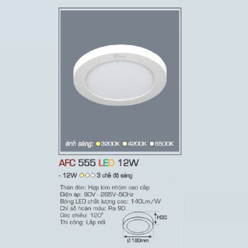 AFC 555 LED 12W: Đèn LED ốp nổi 12W, 1 chế độ ánh sáng (vàng/trung tính/trắng)