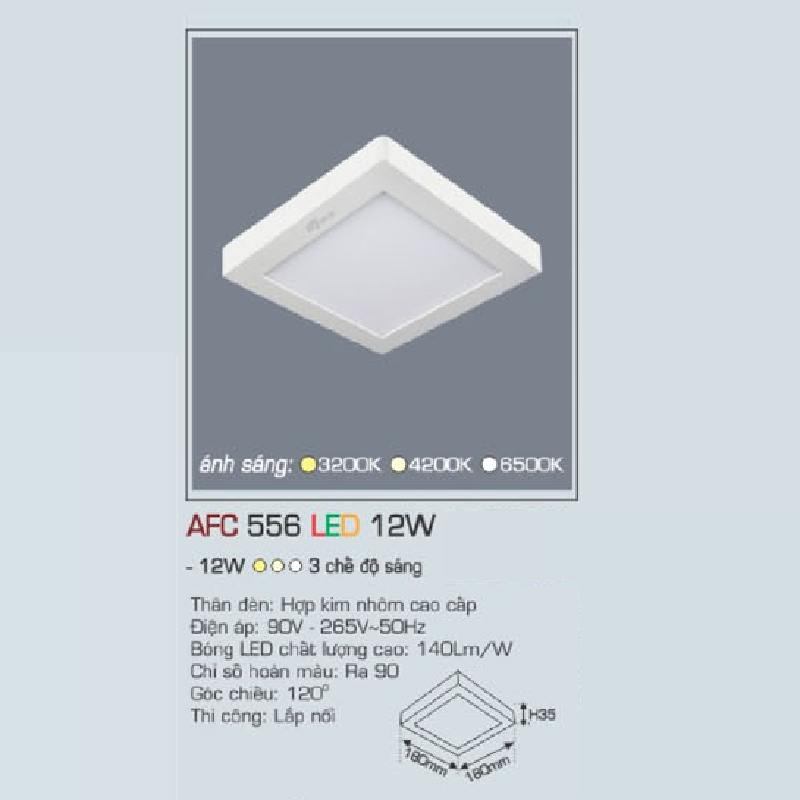 AFC 556 LED 12W: Đèn LED vuông ốp nổi 12W - KT: Ø180mm x 180mm x H35mm - Ánh sáng trắng/ vàng/trung tính