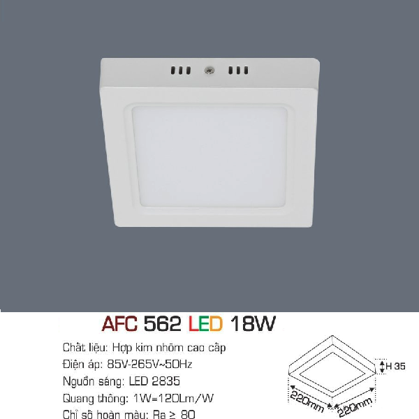 AFC 562 LED 18W: Đèn LED vuông ốp nổi 18W - KT: 220mm x 220mm x H35mm - Ánh sáng trắng/vàng/trung tính