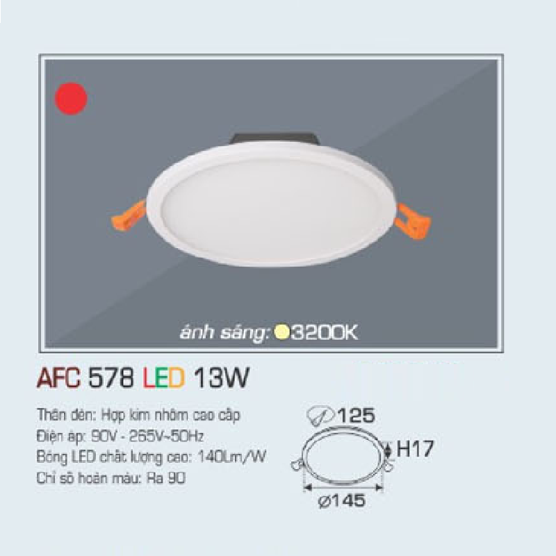 AFC 578 LED 13W: Đèn LED âm trần 13W, 1 chế độ ánh sáng vàng 3200K