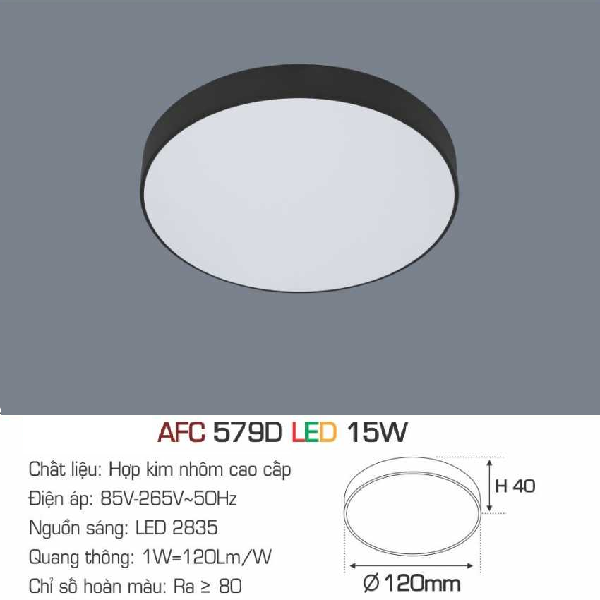 AFC 579D LED 15W: Đèn LED tràn viền ốp nổi 15W - KT: Ø120mm x H40mm - Ánh sáng trắng/vàng/trung tính