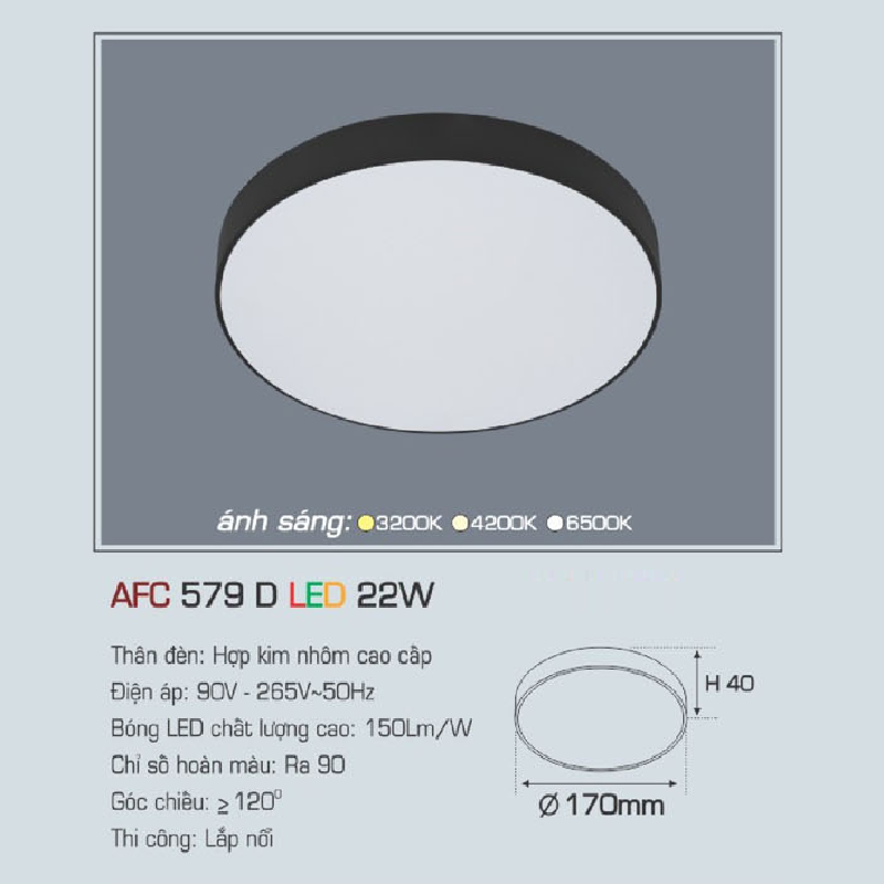 AFC 579D LED 22W: Đèn LED tràn viền ốp nổi 22W - KT: Ø170mm x H40mm - Ánh sáng trắng/vàng/trung tính