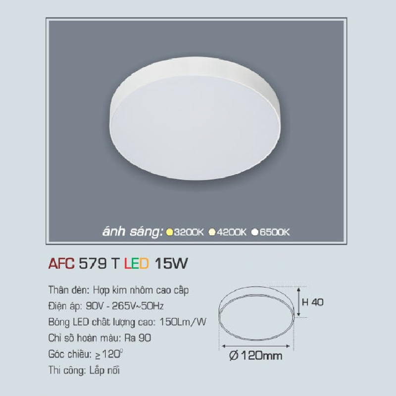 AFC 579T LED 15W: Đèn LED tràn viền ốp nổi 15W - KT: 120mm x H40mm - Ánh sáng trắng/vàng/trung tính