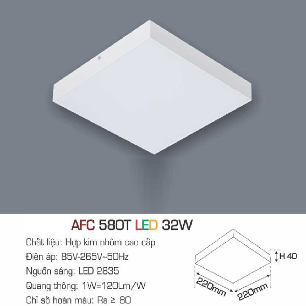 AFC 580T LED 32W: Đèn LED vuông tràn viền gắn nổi 32W - KT: 220mm x 220mm x H40mm - Ánh sáng Trắng/vàng/trung tính