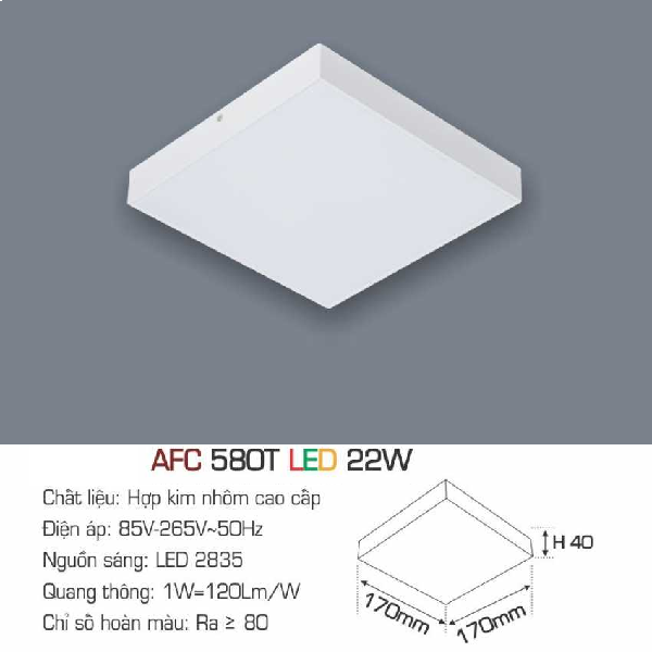 AFC 580T LED 22W: Đèn LED vuông tràn viền gắn nổi 22W - KT: 170mm x 170mm x H40mm - Ánh sáng Trắng/vàng/trung tính