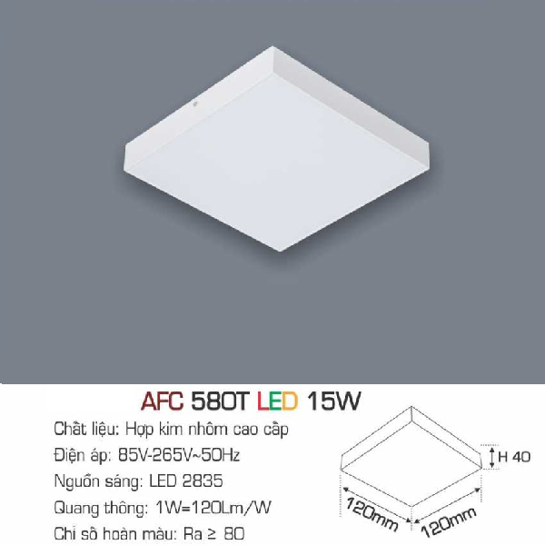 AFC 580T LED 15W: Đèn LED vuông tràn viền gắn nổi 15W - KT: 120mm x 120mm x H40mm - Ánh sáng Trắng/vàng/trung tính