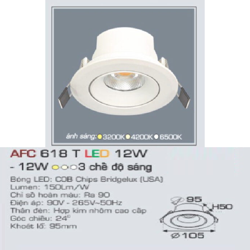 AFC 618T LED 12W: Đèn LED âm trần 12W, 1 chế độ sáng ( vàng/trung tính/trắng)