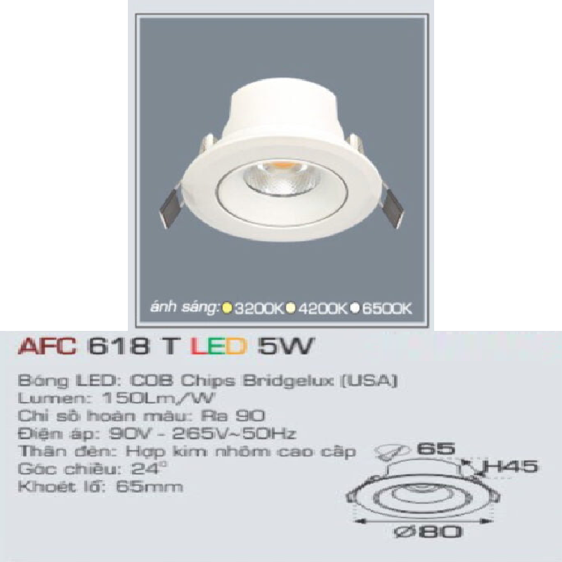 AFC 618T LED 5W: Đèn LED âm trần 5 W, 1 chế độ sáng ( vàng/trung tính/trắng)