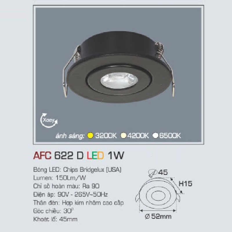 AFC 622 D LED 1W: Đèn LED âm trần chiếu điểm xoay góc 1W, 1 chế độ ánh sáng ( vàng/trung tính/trắng)