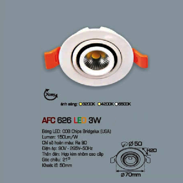 AFC 626 LED 3W: Đèn LED âm trần chiếu điểm 3W - KT: Ø70mm x H20mm - Lổ khoét: Ø50mm - Ánh sáng vàng/trung tính/trắng