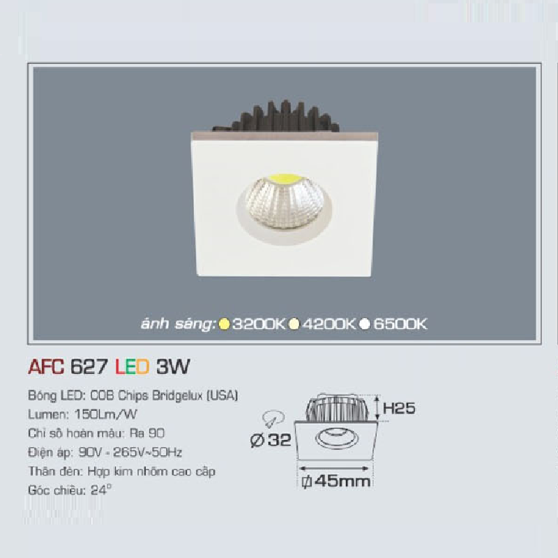 AFC 627 LED 3W: Đèn LED âm trần 3W, 1 chế độ ánh sáng ( vàng/trung tính/trắng)