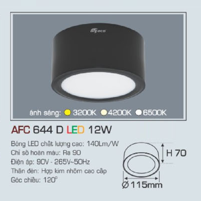 AFC 644 D LED 12W: Đèn lon gắn nổi  LED 12W, 1 chế độ ánh sáng ( vàng/trung tính/trắng)