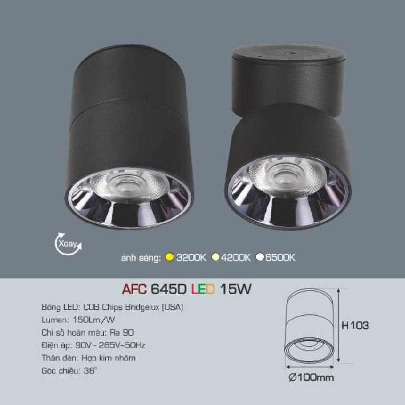 AFC 645 D LED 15W: Đèn lon LED chiếu điểm gắn nổi 15W - KT: Ø100mm x H103mm - Ánh sáng Trắng/vàng/Trung tính