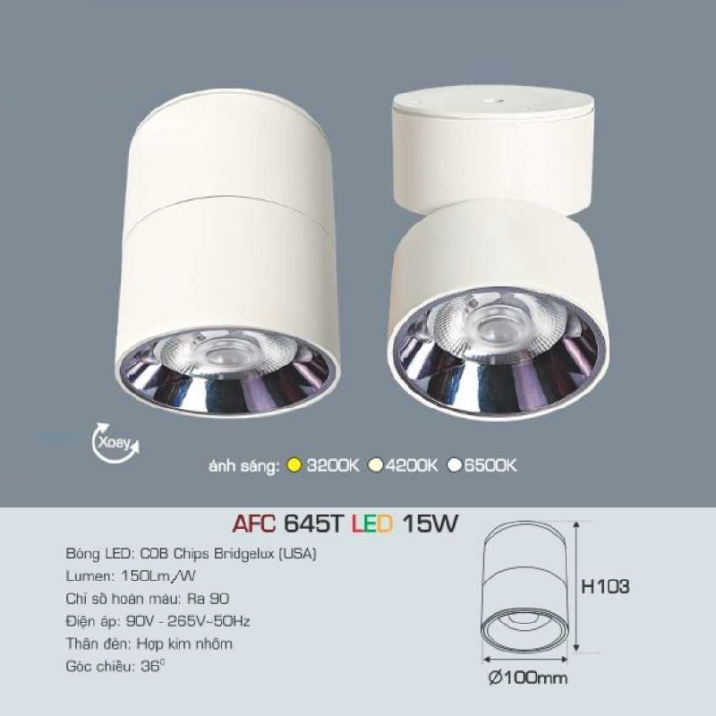 AFC 645T LED 15W: Đèn lon LED chiếu điểm gắn nổi 15W - KT: Ø100mm x H103mm - Ánh sáng Trắng/vàng/Trung tính