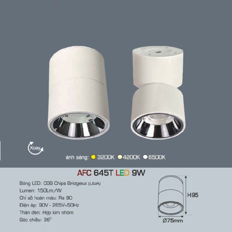 AFC 645T LED 9W: Đèn lon LED chiếu điểm gắn nổi 9W - KT: Ø75mm x H95mm - Ánh sáng Trắng/vàng/Trung tính