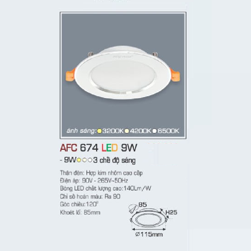 AFC 674 LED 9W: Đèn LED âm trần siêu mỏng 9W -  KT: Ø115mm x H25mm - Lổ khoét: Ø85mm - Ánh sáng trắng/vàng/trung tính