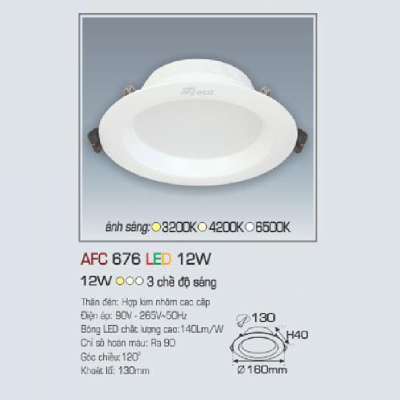 AFC 676 LED 12W: Đèn LED âm trần 12W,  1 chế độ ánh sáng (vàng/trung tính/trắng)