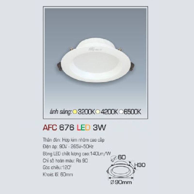 AFC 676 LED 3W: Đèn LED âm trần 3W, 1 chế độ ánh sáng (vàng/trung tính/trắng)