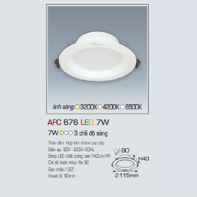 AFC 676 LED 9W: Đèn LED âm trần 9W đổi màu  - KT: Ø140mm x H40mm - Lổ khoét: Ø110mm - Ánh sáng đổi 3 màu trắng/vàng/trung tính