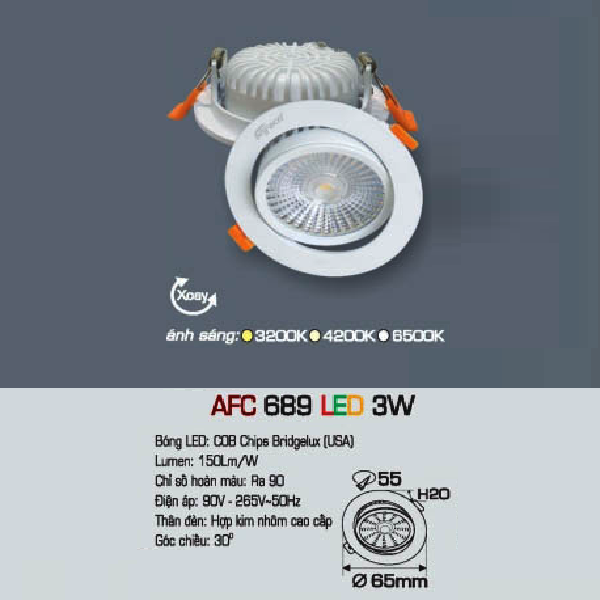 AFC 689 LED 3W: Đèn LED chiếu điểm âm trần 3W - KT: Ø65mm x H20mm - Lổ khoét: Ø55mm - Ánh sáng vàng/trung tính/trắng