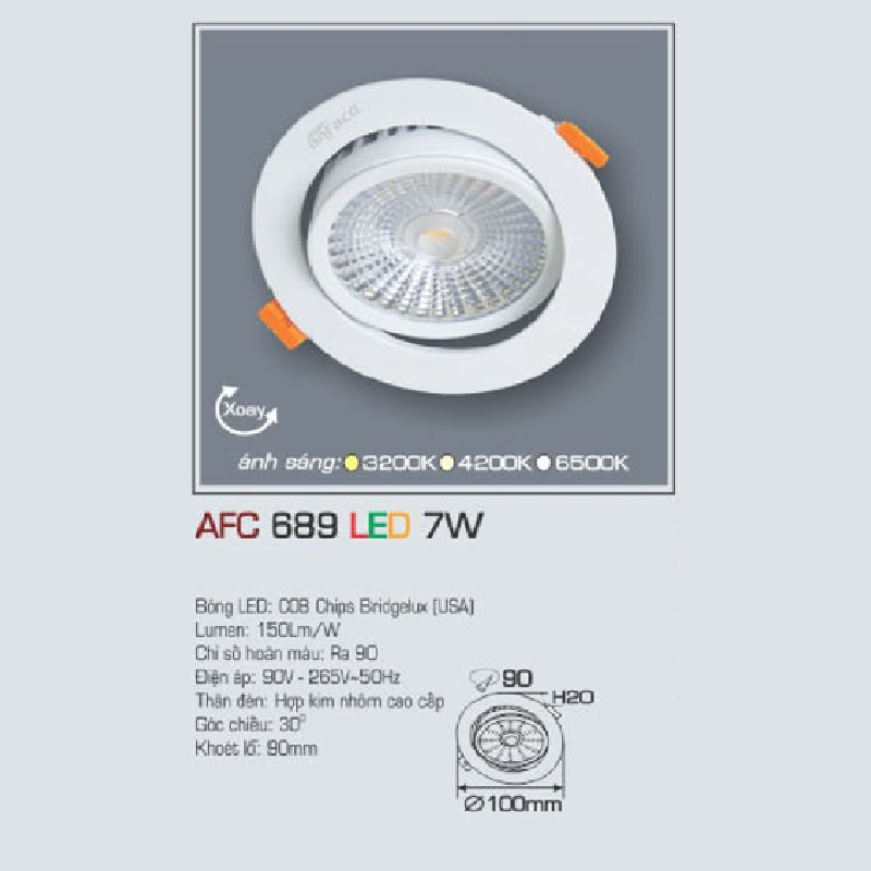 AFC 689 LED 7W: Đèn LED chiếu điểm âm trần  xoay góc 7W, 1 chế độ ánh sáng (vàng/trung tính/trắng)