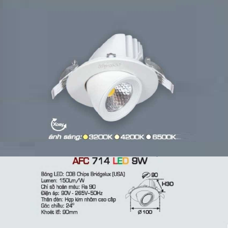 AFC 714 LED 9W: Đèn LED âm trần chiếu điểm 9W - KT: Ø100mm x H30mm - Lổ khoét: Ø90mm - Ánh sáng vàng/trung tính/trắng