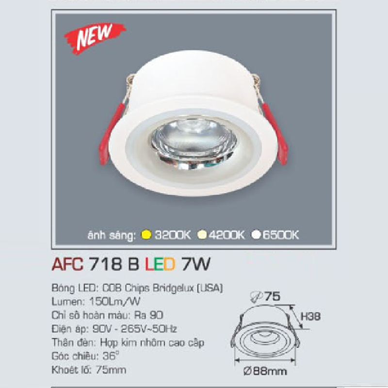 AFC 718 B LED 7W: Đèn LED âm trần 7W, 1 chế độ ánh sáng ( vàng/trung tính/trắng)