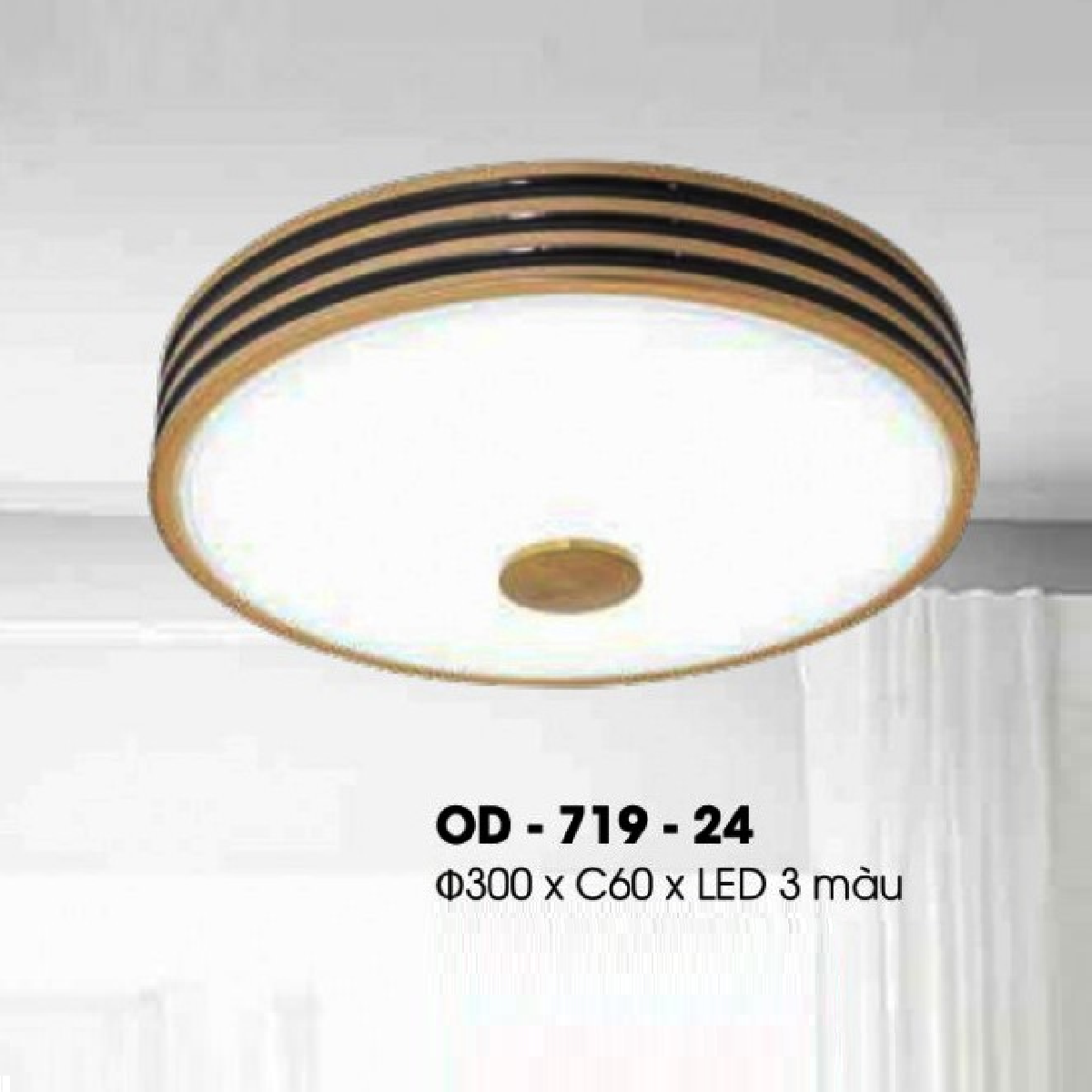 OD - 719-24: Đèn ốp trần xi mạ đồng - KT: Ø300mm x H60mm - Đèn LED đổi 3 màu