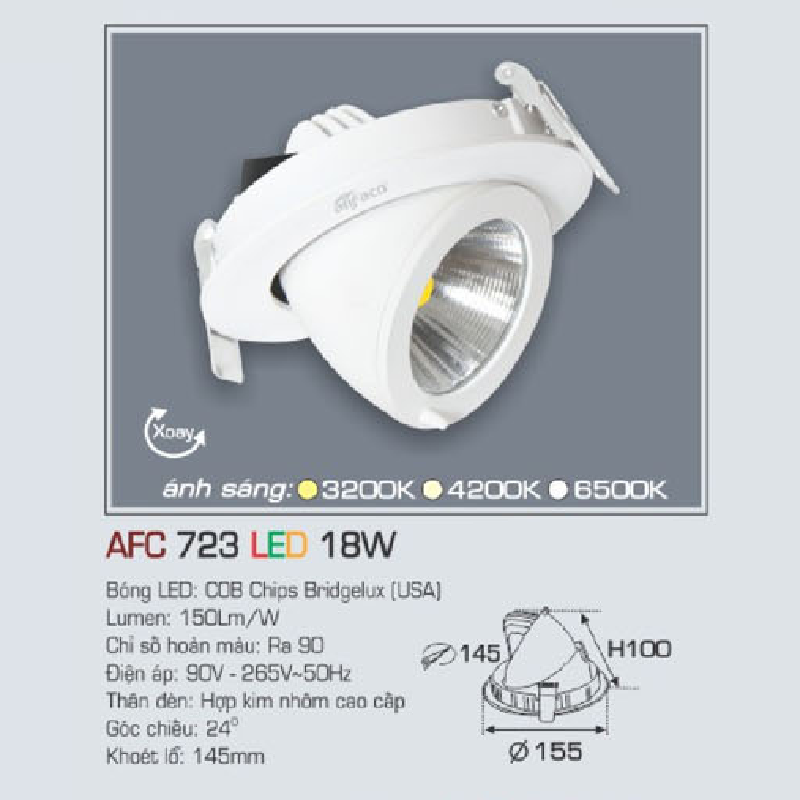 AFC 723 LED 18W: Đèn LED âm trần chiếu điểm xoay góc 18W, 1 chế độ ánh sáng (vàng/trung tính/trắng)