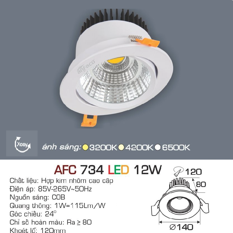 AFC 734 LED 12W: Đèn LED âm trần chiếu điểm 12W - KT: Ø140mm x H80mm - Lổ khoét: Ø120mm - Ánh sáng vàng/trung tính/trắng