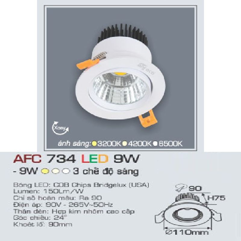 AFC 734 LED 9W: Đèn LED âm trần chiếu điểm xoay góc 9W, 1 chế độ ánh sáng ( vàng/trung tính/trắng)