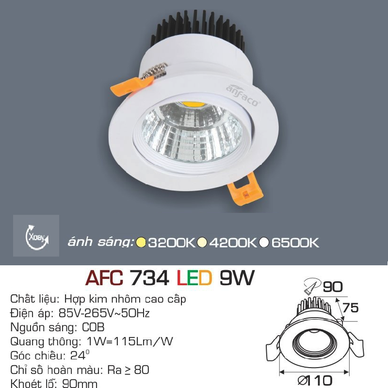AFC 734 LED 9W: Đèn LED âm trần chiếu điểm 9W - KT: Ø110mm x H75mm - Lổ khoét: Ø90mm - Ánh sáng vàng/trung tính/trắng
