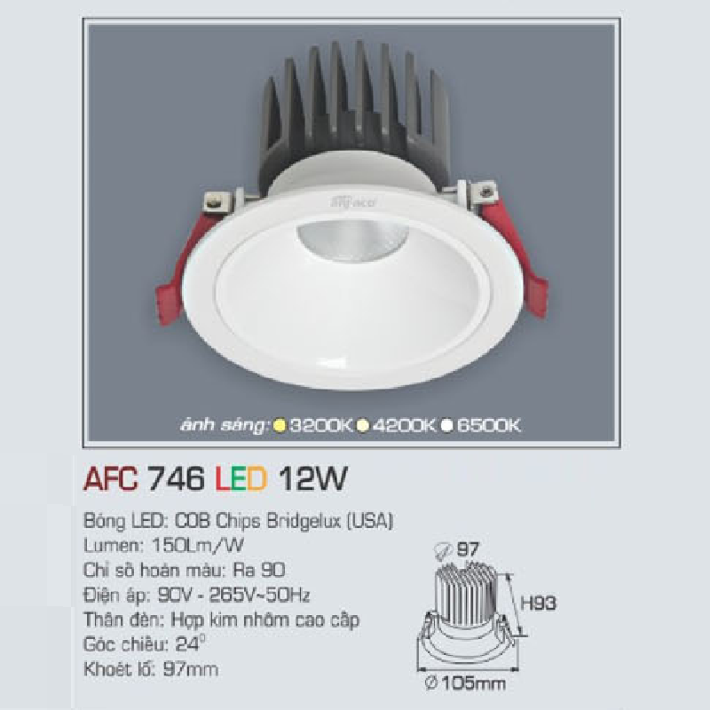 AFC 746 LED 12W: Đèn LED chiếu điểm 9W, 1 chế độ ánh sáng (vàng/trắng/trung tính)