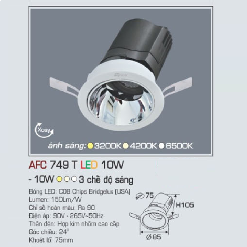 AFC 749T LED 10W: Đèn LED âm trần chiếu điểm xoay góc 10W,  1 chế độ ánh sáng (vàng/trung tính/trắng)